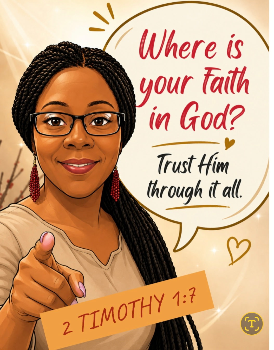 Illustrated portrait of Sebrina Petterson pointing forward with the text 'Where is your faith in God? Trust Him through it all.' and a 2 Timothy 1:7 reference banner.