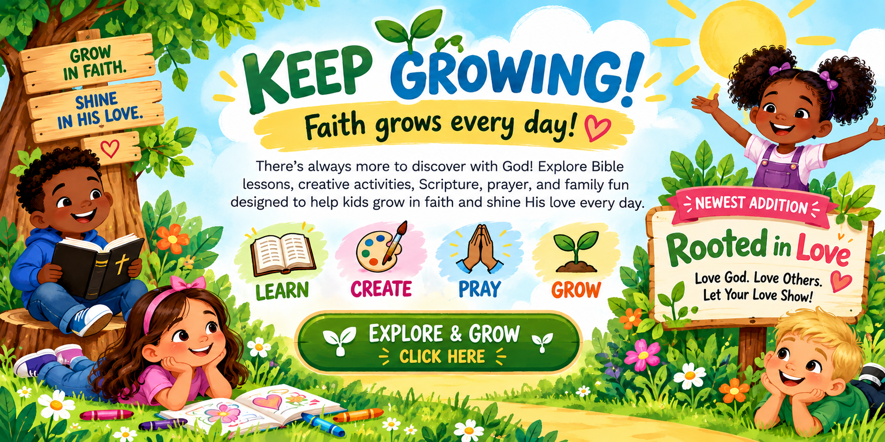 Explore & Grow Kids Corner faith activities &mdash; learn, create, pray and grow.