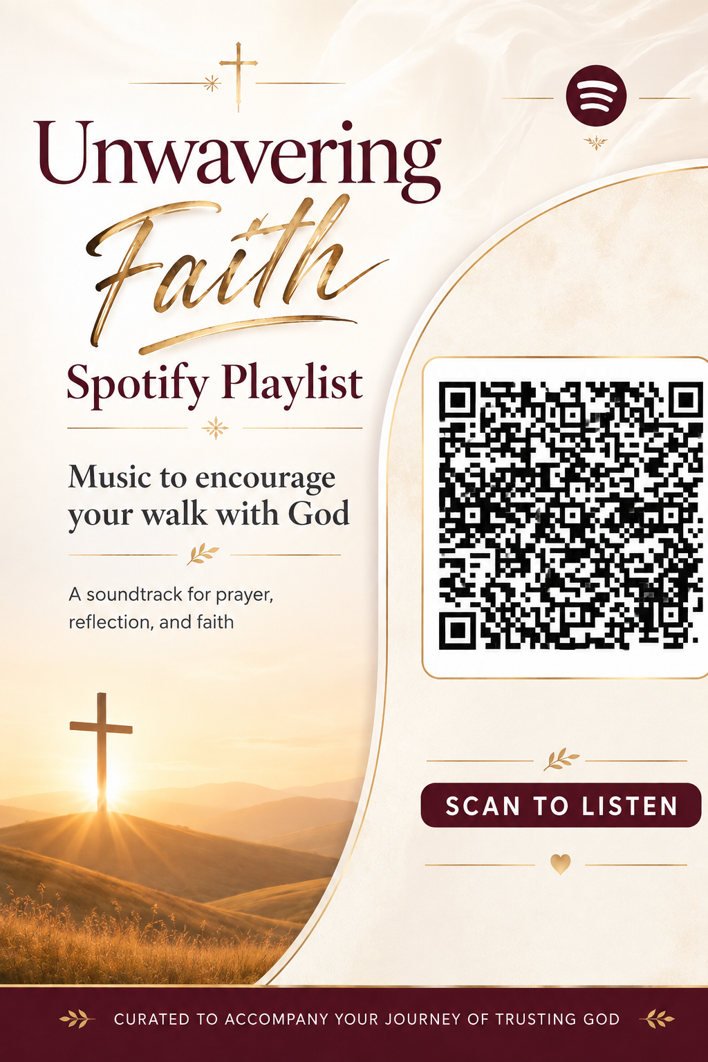 Unwavering Faith Spotify Playlist — music to encourage your walk with God. Scan to listen.