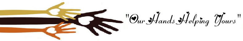 "Our Hands Helping Yours"